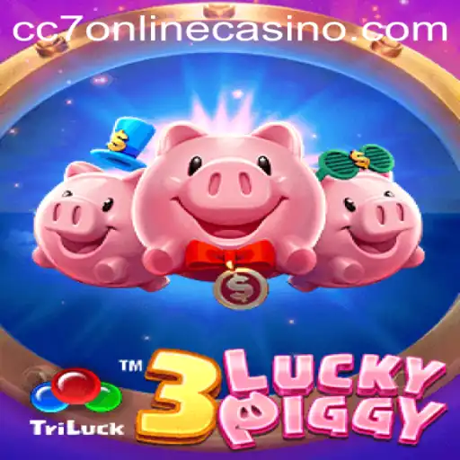 Discovering the World of 3LUCKYPIGGY: An Exciting Journey into the CC7 Online Casino Game