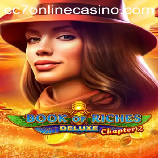 Explore the Thrills of Book of Riches Deluxe Chapter 2 at CC7 Online Casino