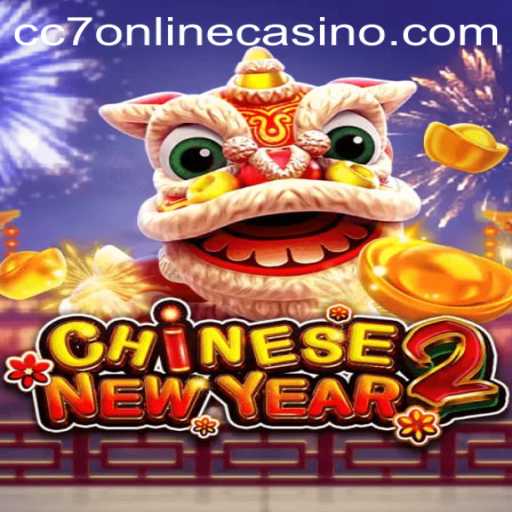Exploring CHINESENEWYEAR2: A Festive Adventure at CC7 Online Casino