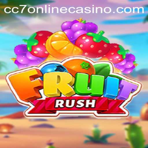 Exploring the Excitement of FruitRush at CC7 Online Casino