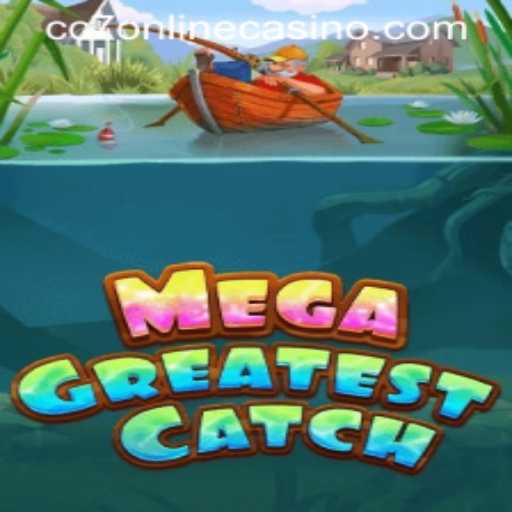 Unveiling MegaGreatestCatch: A Dive into the Latest Online Sensation at CC7 Online Casino