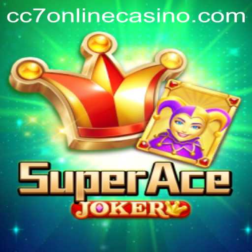Discovering the Thrill of SuperAceJoker in the CC7 Online Casino Arena
